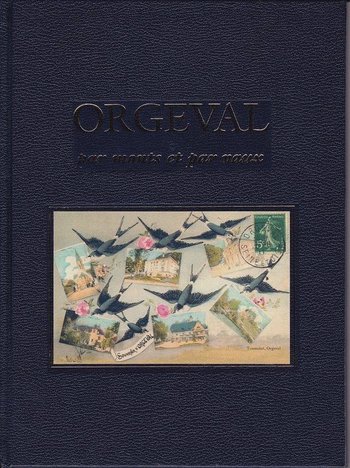 6 - ORGEVAL, PAR MONTS ET PAR VAUX - 2004